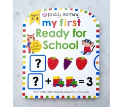 Priddy Learning: My First Ready For School - Ages 3-5